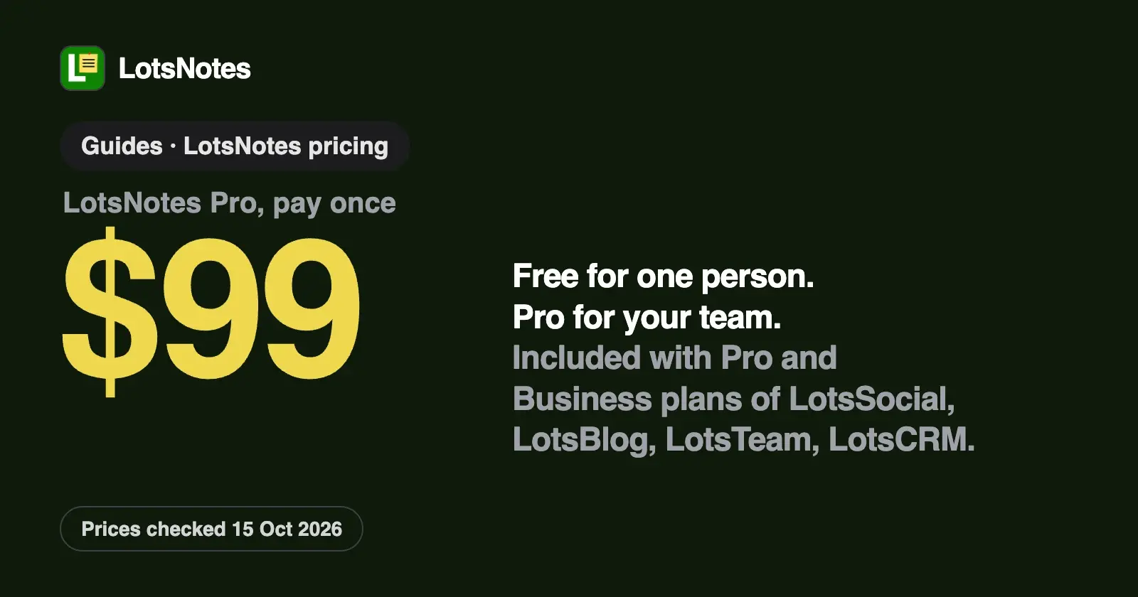 LotsNotes Pricing Explained: Free, Pro Once, and Pro Included With Lots Plans